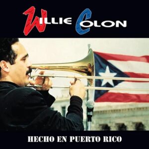 Willie Colon - Hecho En Puerto Rico - Salvaje Music Store