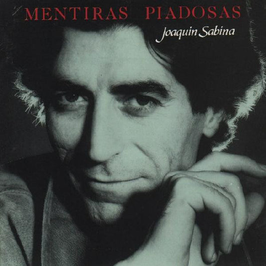 Joaquin Sabina - Mentiras Piadosas