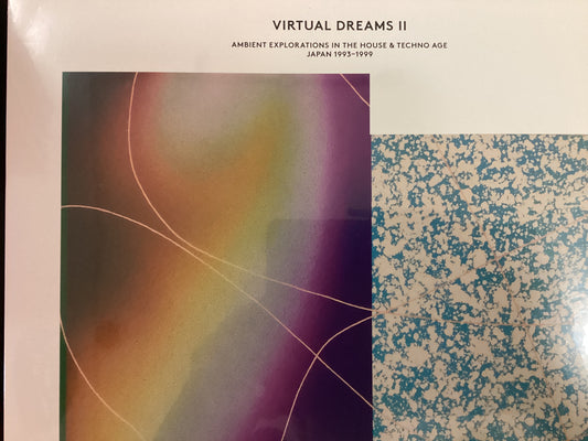 Various Artists: Virtual Dreams II: Ambient Explorations In The House & Techno Age, Japan 1993-1999 (2xLP)