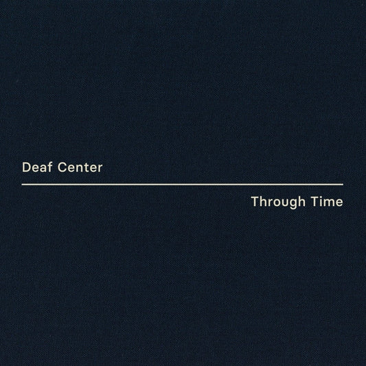 Deaf Center - Through Time