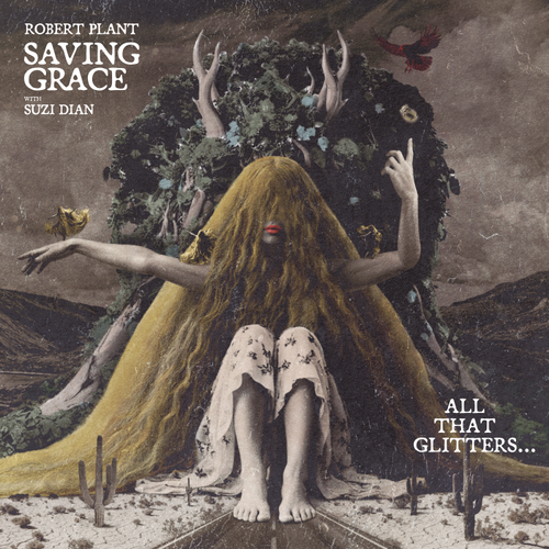 ROBERT PLANT - Saving Grace: All That Glitters… with Suzi Dian (RSD 2026)