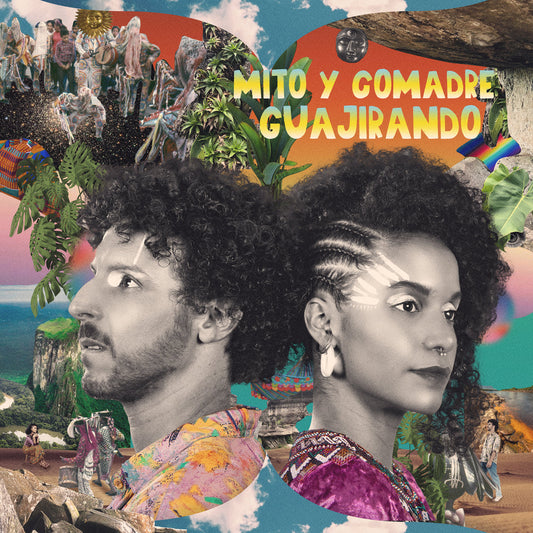 Mito y Comadre - Guajirando