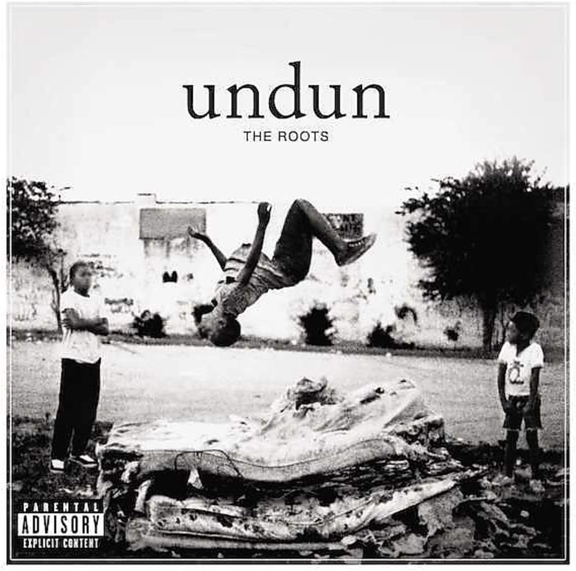 THE ROOTS - UNDUN