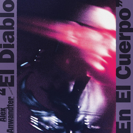 ALEX ANWANDTER - EL DIABLO EN EL CUERPO (2XLP)