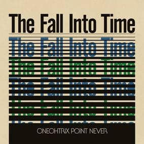 ONEOHTRIX POINT NEVER - FALL INTO TIME (RSD OLIVE VINYL)