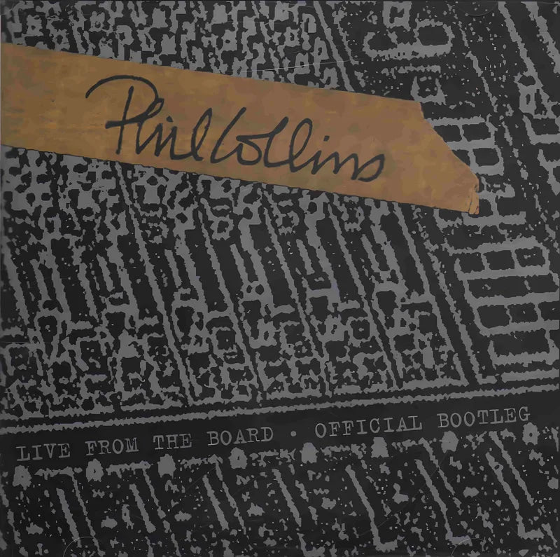 Phil Collins - Live From The Board Official Bootleg (RSD Limited Edition 10” EP)
