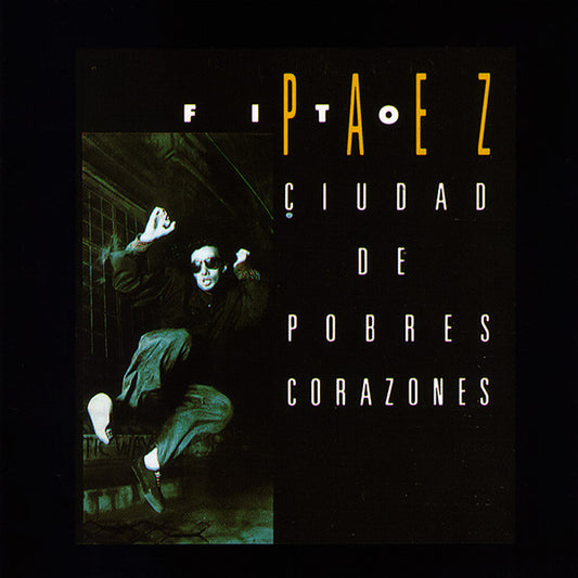 Fito Páez - Ciudad de Pobres Corazones