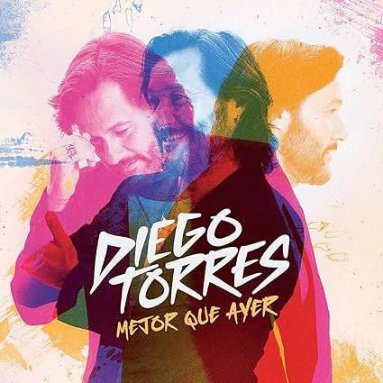 Diego Torres - Mejor que ayer