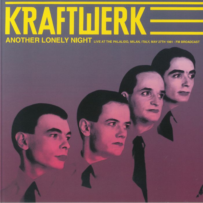 Kraftwerk - Another Lonely Night: Live at The Palalido, Milan