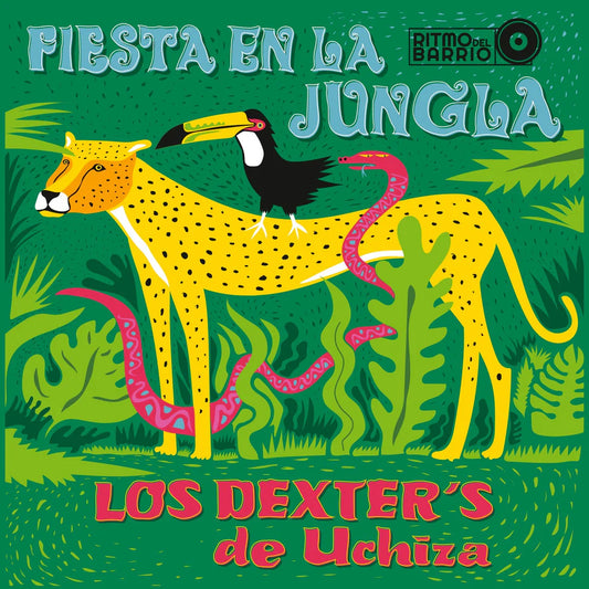 Los Dexter’s e Uchiza - Fiesta En La Jungla (Limited edition, 500 copies)