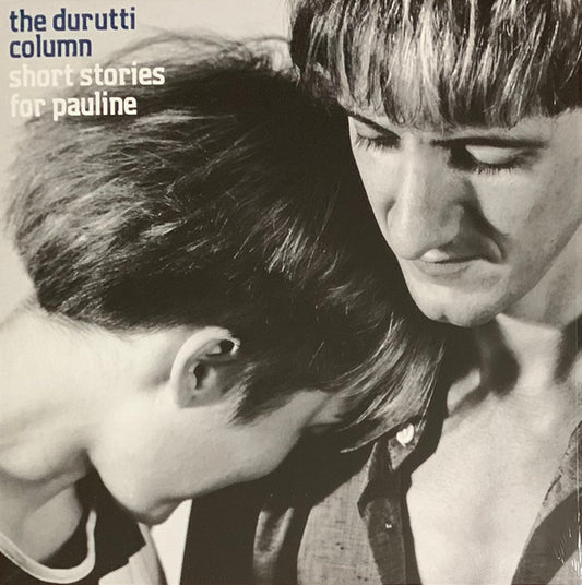 The Durutti Column - Short Stories For Pauline (Ltd. Edition of 500 copies)