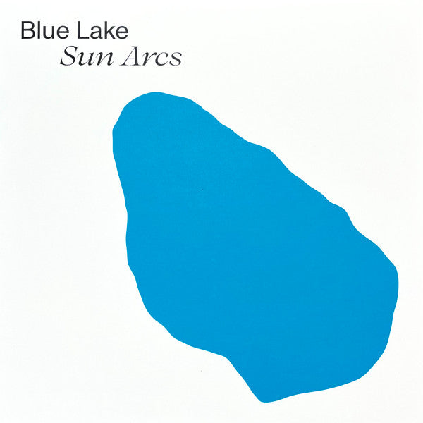 Blue Lake - Sun Arcs (limited edition, black vinyl)