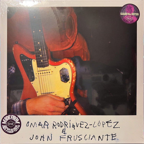 Omar Rodriguez Lopez* & John Frusciante - Omar Rodriguez Lopez & John Frusciante
