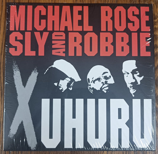 Michael Rose / Sly And Robbie* - X Uhuru
