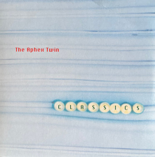 The Aphex Twin - Classics