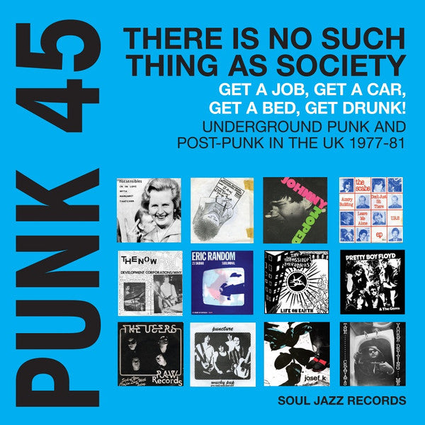 Various - Punk 45: There Is No Such Thing As Society - Get A Job, Get A Car, Get A Bed, Get Drunk! - Vol. 2: Underground Punk And Post-Punk In The UK 1977-81 (limited edition, 2024, 2xLP blue vinyl) - Salvaje Music Store