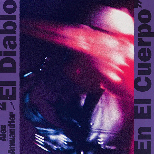 Alex Anwandter - El Diablo En El Cuerpo