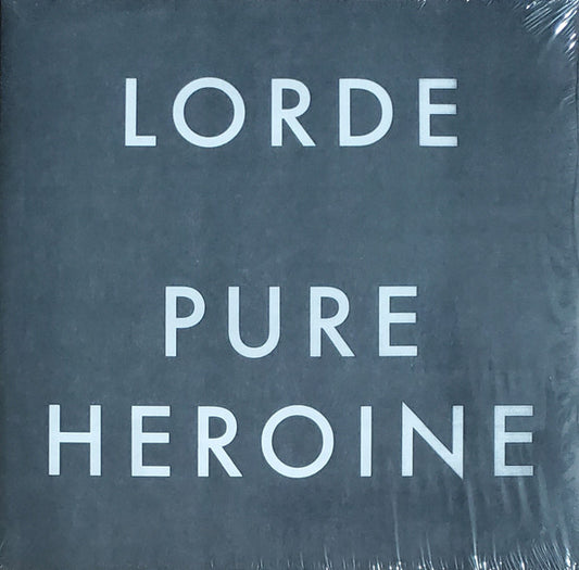 Lorde - Pure Heroine