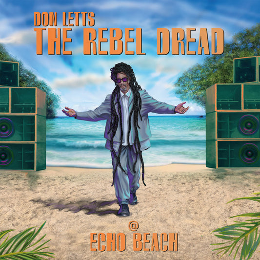 Don Letts - The Rebel Dread @ Echo Beach - Salvaje Music Store