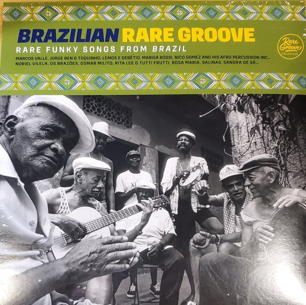 Brazilian Rare Groove (Rare Funky Songs From Brazil)