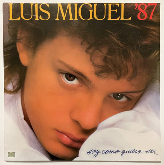 Luis Miguel '87 - Soy Como Quiero Ser