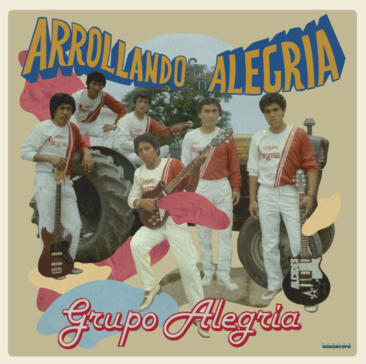 Grupo Alegria - Arrollando Con Alegria