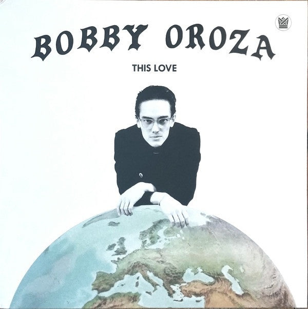 Bobby Oroza - This Love
