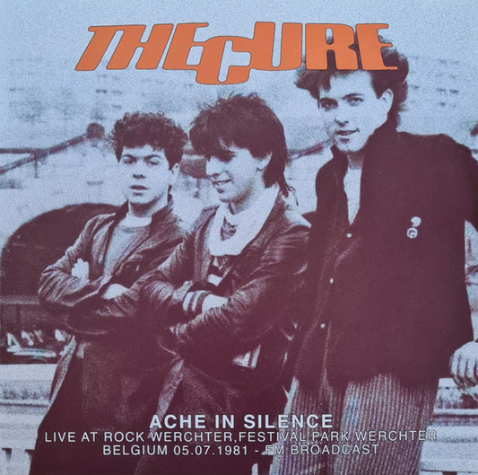 The Cure - Ache In Silence - Live At Rock Werchter Festival 1981