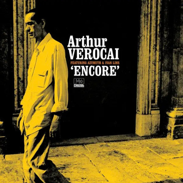 Arthur Verocai Featuring Azymuth & Ivan Lins - Encore
