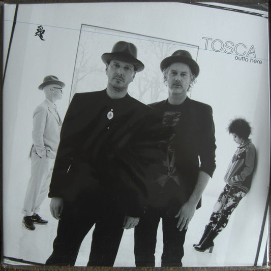 Tosca - Outta Here