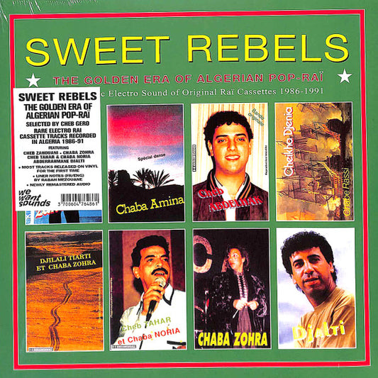 Various – Sweet Rebels - The Golden Era Of Algerian Pop-Raï
