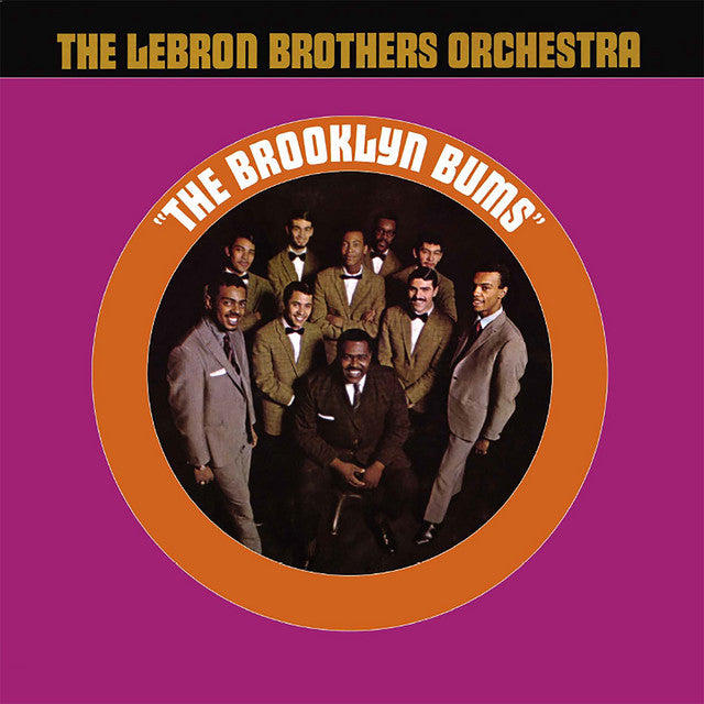 The Lebron Brothers Orchestra - The Brooklyn Bums