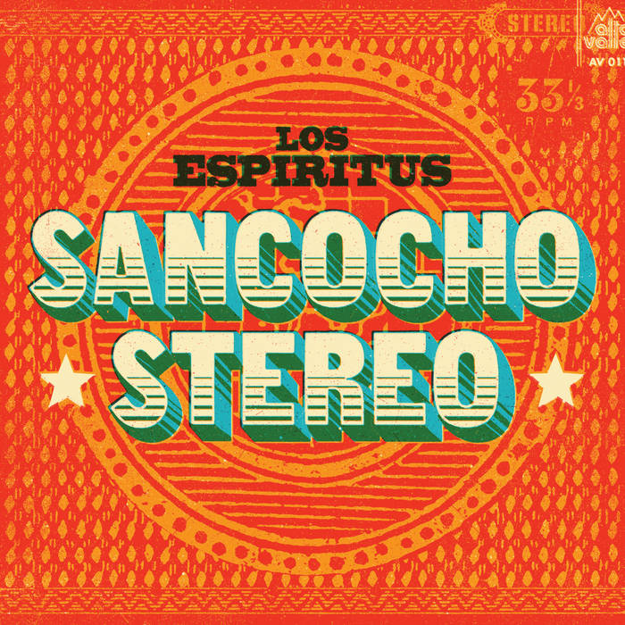 Los Espiritus - Sancocho Stereo