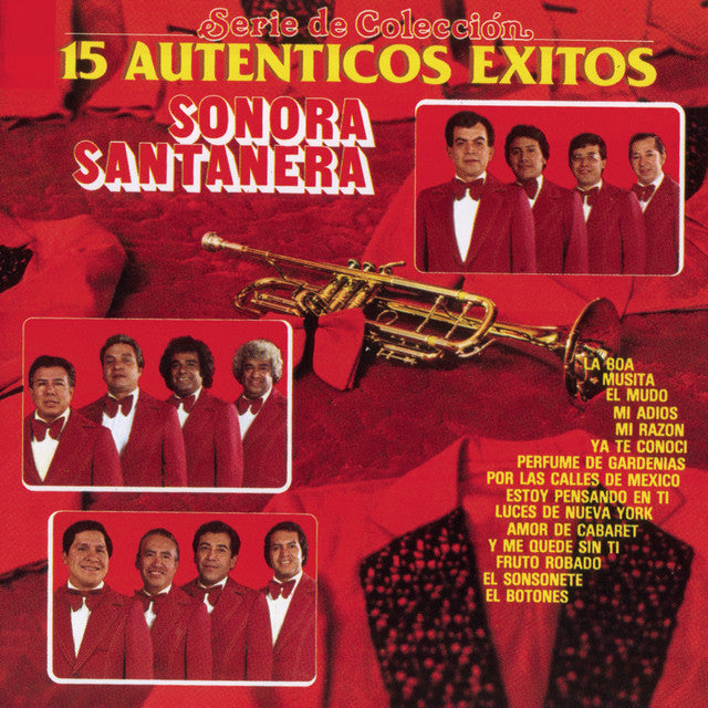Sonora Santanera - 15 Auténticos Éxitos