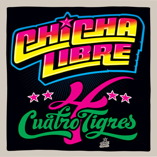 Chicha Libre - Quatro Tigres - Salvaje Music Store