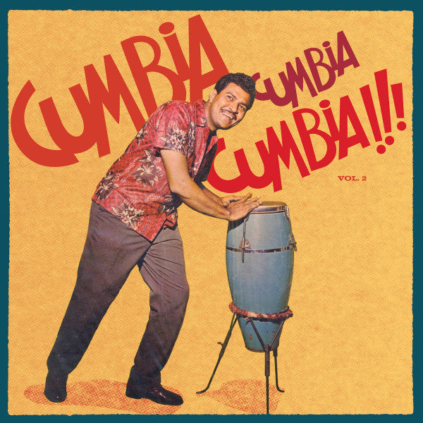 Various – Cumbia Cumbia Cumbia!!! Vol. 2 (2xLP)