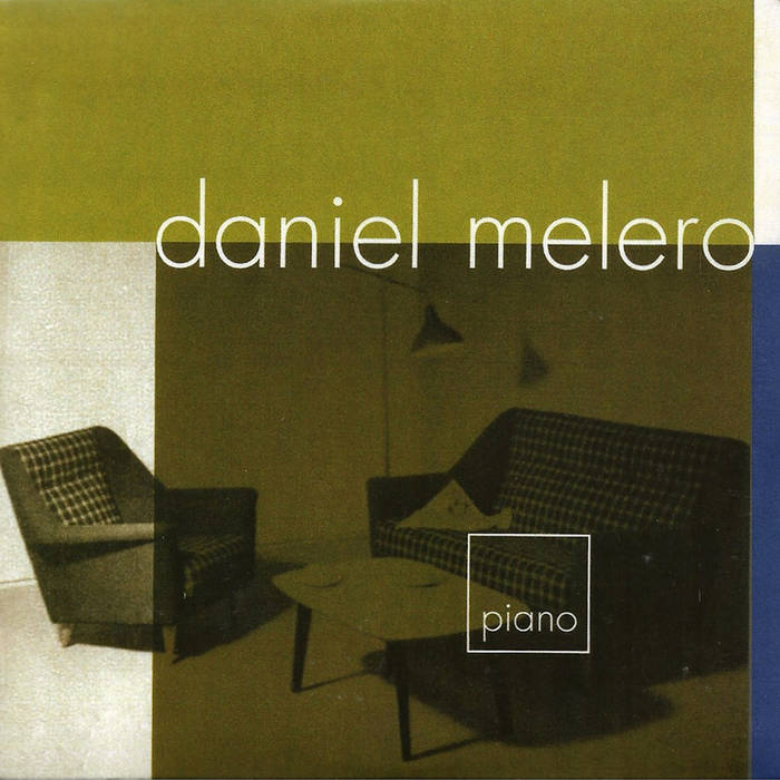 Daniel Melero - Piano