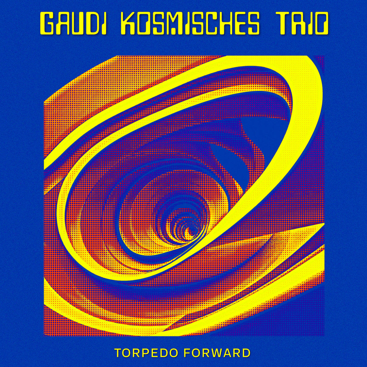 Gaudi Kosmisches Trio - Torpedo Forward