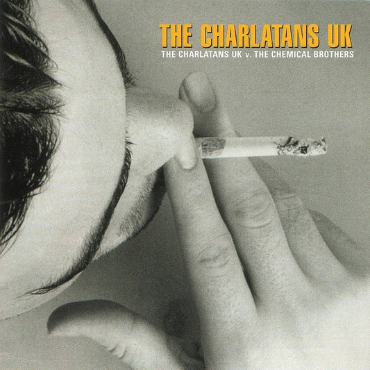 The Charlatans UK - The Charlatans UK vs. The Chemical Brothers (Yellow Vinyl - RSD 2020)