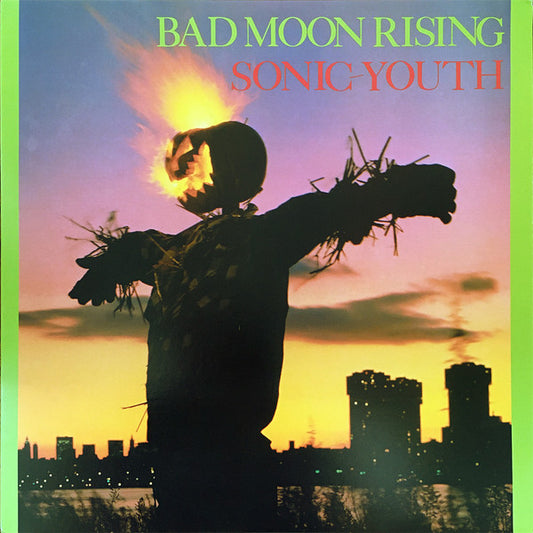 Sonic Youth - Bad Moon Rising