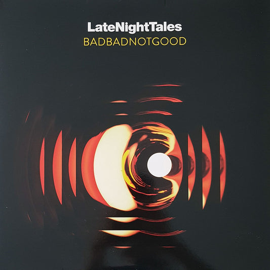 BadBadNotGood – Late Night Tales (2x180g Vinyl)