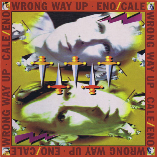 Brian Eno / John Cale - Wrong Way Up (Expanded Edition)