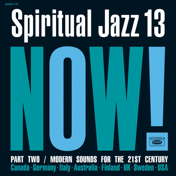 Various - Spiritual Jazz 13: Now! Part Two / Modern Sounds For The 21st Century
