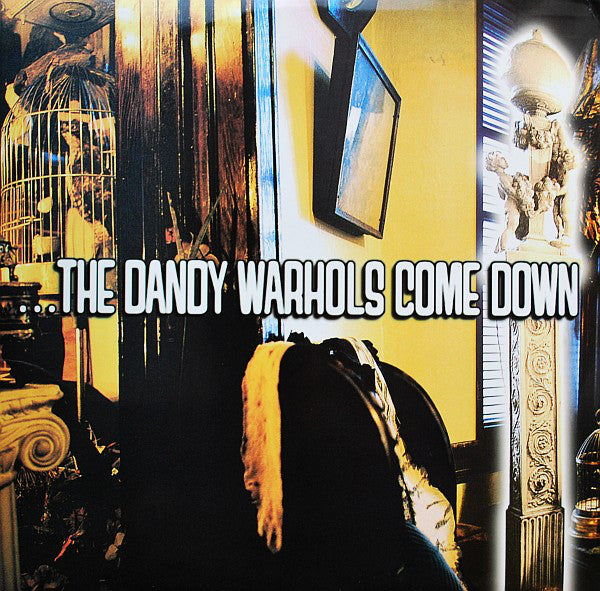 The Dandy Warhols – ...The Dandy Warhols Come Down (2xLP, 180gram)