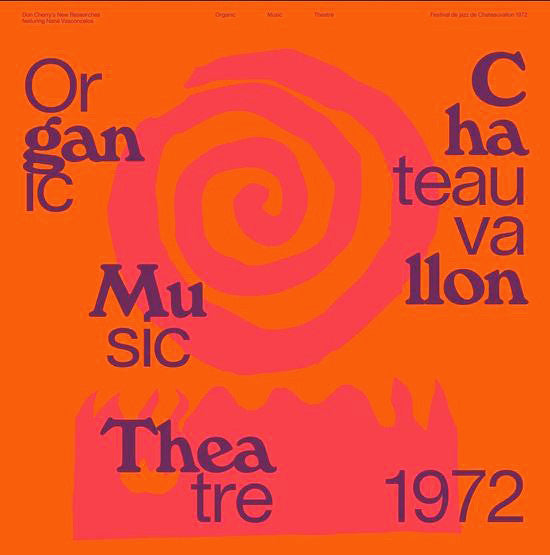Don Cherry's New Researches Featuring Naná Vasconcelos - Organic Music Theatre Festival De Jazz De Chateauvallon 1972