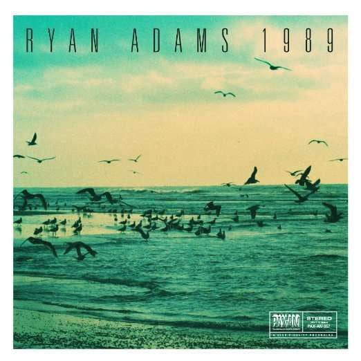 Ryan Adams - 1989