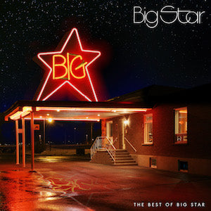 Big Star - The Best Of Big Star (2xLP) Vinil - Salvaje Music Store MEXICO