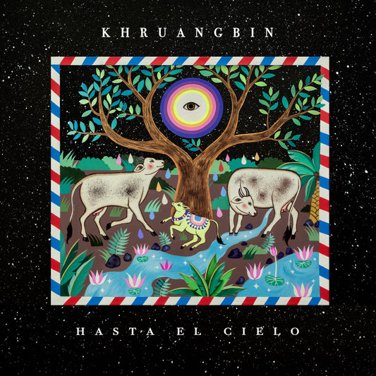 Khruangbin - Hasta El Cielo (LP+7") Vinil - Salvaje Music Store MEXICO
