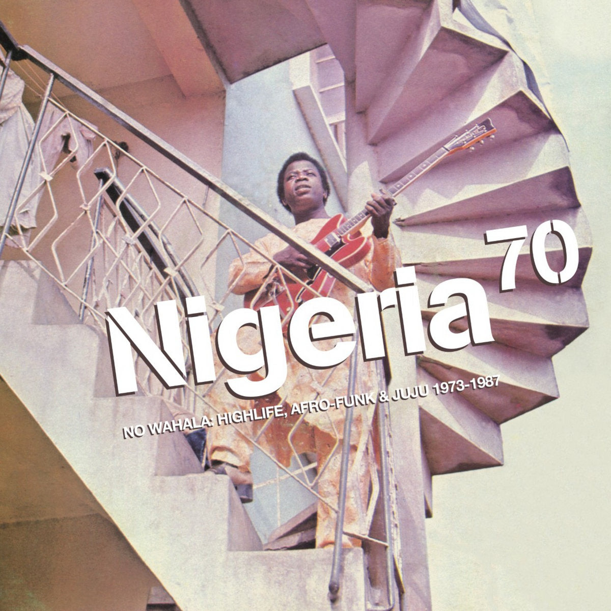 Nigeria 70 - No Wahala: Highlife, Afro-Funk & Juju 1973-1987 Vinil - Salvaje Music Store MEXICO