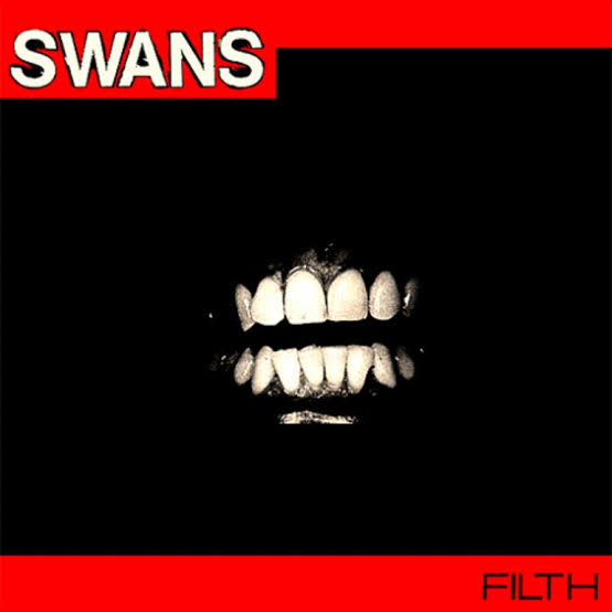 Swans - Filth [LP] (remastered, poster) – Salvaje Music Store